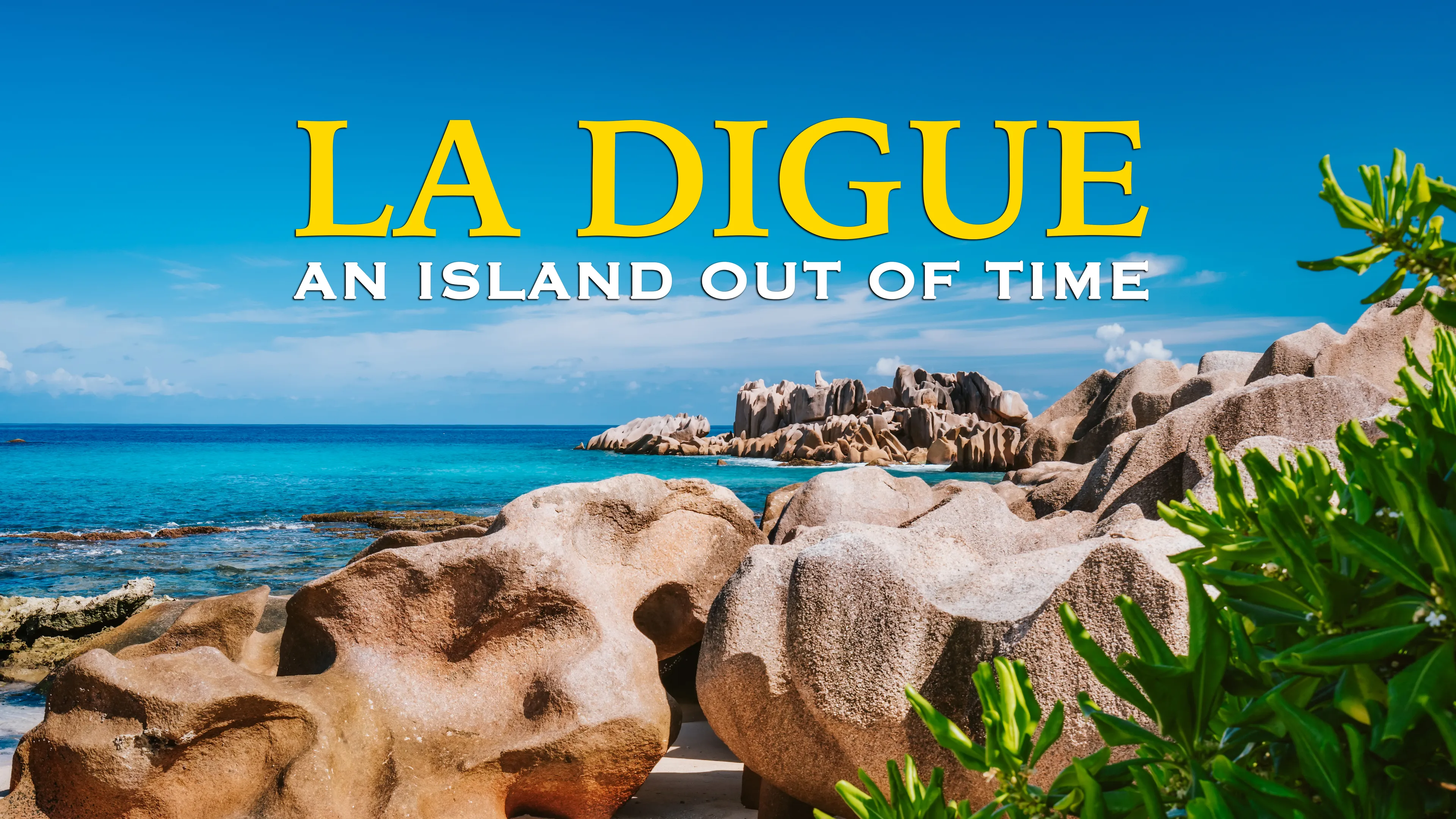 La Digue: An Island Out of Time poster